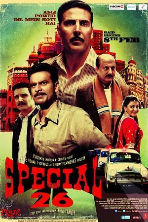 Special 26 (2013) BluRay Hindi Full Movie 480p [400MB] | 720p [1GB] | 1080p [3.9GB]