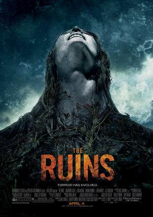 The Ruins (2008) Dual Audio {Hindi-English} 480p [300MB] | 720p [700MB]