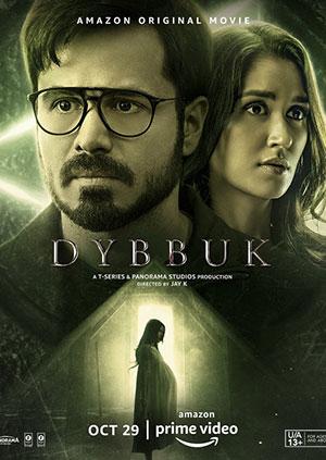 Dybbuk (2021) BluRay [Hindi DD5.1] Full Movie 480p [300MB] | 720p [1GB] | 1080p [3GB] | 2160p [10GB]