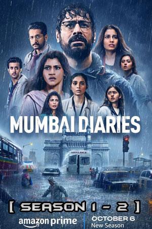 Mumbai Diaries 26/11 (Season 1 – 2) Hindi Complete Amazon Original Series 480p | 720p | 1080p WEB-DL