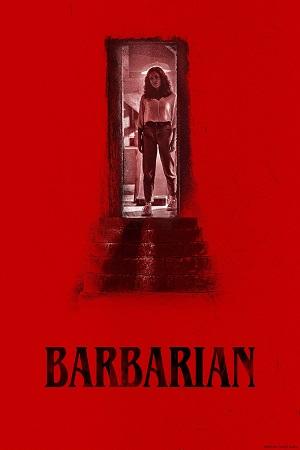 Barbarian (2022) WEB-DL Dual Audio {Hindi-English} 480p [350MB] | 720p [950MB] | 1080p [2.2GB]