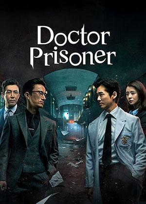 Doctor Prisoner (2019) Season 1 [Hindi ORG. Dubbed] 480p | 720p WEB-DL