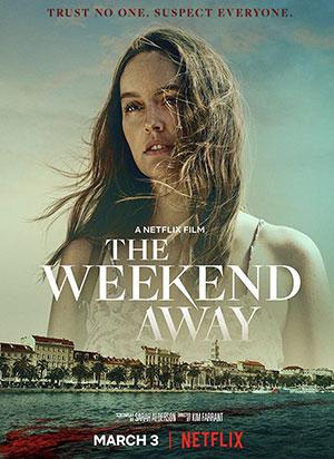 The Weekend Away – Netflix Original (2022) Dual Audio {Hindi-English} 480p [300MB] | 720p [800MB] | 1080p [1.7GB]