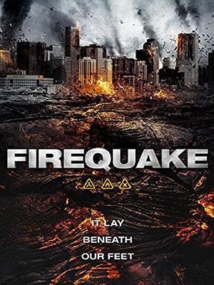 Firequake (2014) Dual Audio {Hindi-English} 480p [300MB] | 720p [1.2GB]