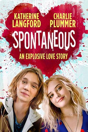 Spontaneous (2020) Dual Audio {Hindi-English} 480p [400MB] | 720p [1GB] | 1080p [2GB]