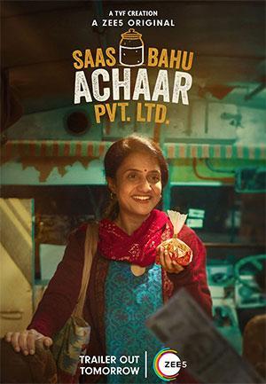 Saas Bahu Achaar Pvt. Ltd. Season 1 (2022) Hindi Complete ZEE5 WEB Series 480p | 720p WEB-DL