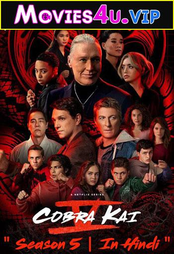 Cobra Kai – Netflix Original (2022) Season 5 Dual Audio {Hindi-English} 480p | 720p | 1080p WEB-DL