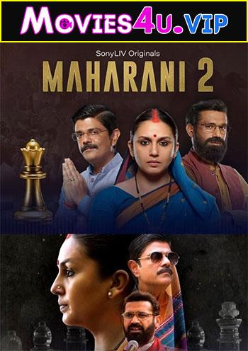 Maharani (2022) Season 2 Hindi Complete SonyLIV Original WEB Series 480p | 720p | 1080p WEB-DL