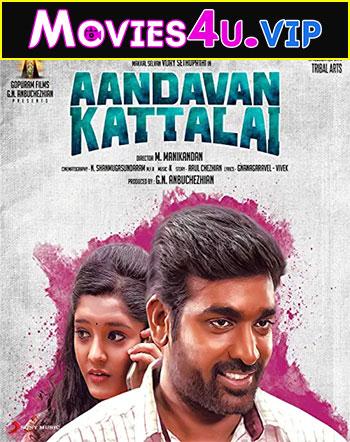 Aandavan Kattalai (2016) WEB-DL Hindi Dubbed Full Movie 480p [550MB] | 720p [1.2GB]