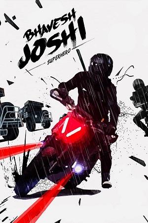 Bhavesh Joshi Superhero (2018) Hindi Full Movie 480p [400MB] | 720p [1.3GB] | 1080p [5.5GB]