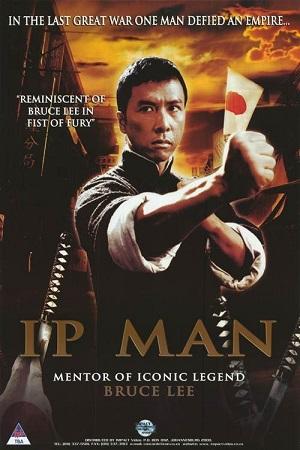 Ip Man (2008) Dual Audio {Hindi-Chinese} 480p [350MB] | 720p [1.2GB] | 1080p [2.7GB]