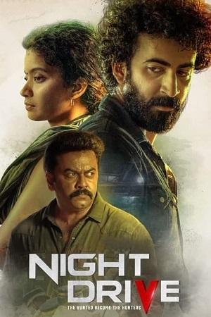 Night Drive (2022) Dual Audio [Hindi + Malayalam] WeB-DL 480p [400MB] | 720p [1.1GB] | 1080p [2.4GB]