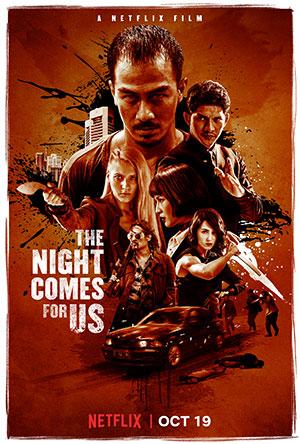 The Night Comes for Us (2018) Dual Audio {Hindi-Indonesian} 480p [300MB] | 720p [1.2GB] | 1080p [2.4GB]