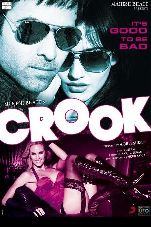 Crook (2010) Hindi Full Movie 480p [350MB] | 720p [1GB] | 1080p [3.5GB]