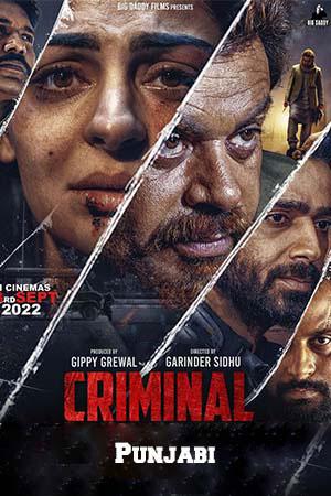 Criminal (2022) Punjabi Full Movie CHTV-WEB-DL 480p [450MB] | 720p [950MB] | 1080p [2.2GB]