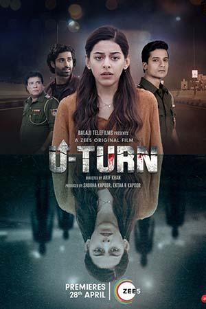 U-Turn (2023) Hindi Full Movie WEB-DL 480p [200MB] | 720p [600MB] | 1080p [2GB] | 2160p 4K [2.4GB]