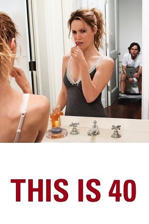 [18+] This Is 40 (2020) BluRay Dual Audio {Hindi-English} 480p [450MB] | 720p [1.2GB] | 1080p [2.2GB]