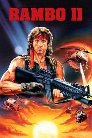 Rambo: First Blood Part 2 (1985) BluRay REMASTERED Dual Audio {Hindi-English} 480p [300MB] | 720p [1GB] | 1080p [2.4GB]