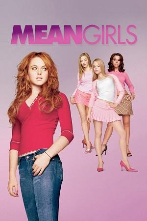 Mean Girls (2004) BluRay Dual Audio {Hindi-English} 480p [320MB] | 720p [900MB] | 1080p [2GB]