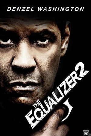 The Equalizer 2 (2018) BluRay Dual Audio {Hindi-English} 480p [400MB] | 720p [1GB] | 1080p [2.5GB]