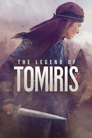 The Legend of Tomiris (2019) Hindi ORG. Dubbed WeB-DL 480p [400MB] | 720p [1.3GB] | 1080p [3GB]