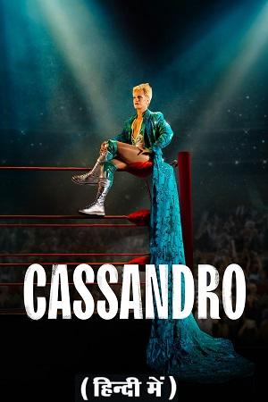 Cassandro – Amazon Original (2023) WEB-DL Dual Audio {Hindi-English} 480p [430MB] | 720p [1.2GB] | 1080p [2.5GB]