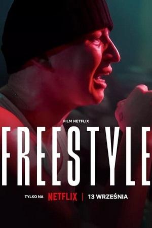 Freestyle – Netflix Original (2023) WEB-DL Dual Audio {Hindi-English} 480p [400MB] | 720p [1GB] | 1080p [2GB]