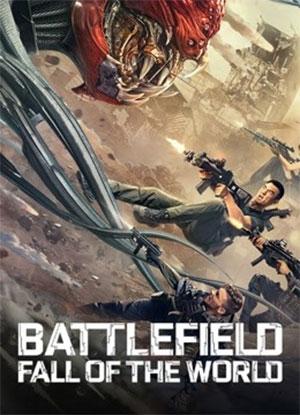 Battlefield: Fall of the World (2022) BluRay Dual Audio {Hindi-Chinese} 480p [350MB] | 720p [1GB] | 1080p [1.9GB]