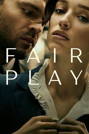 [18+] Fair Play – Netflix Original (2023) WEB-DL Dual Audio {Hindi-English} 480p [400MB] | 720p [1.2GB] | 1080p [2.2GB]