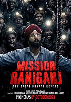 Mission Raniganj – Netflix (2023) Hindi DD5.1 Full Movie WEB-DL 480p [450MB] | 720p [1.4GB] | 1080p [2.6GB]