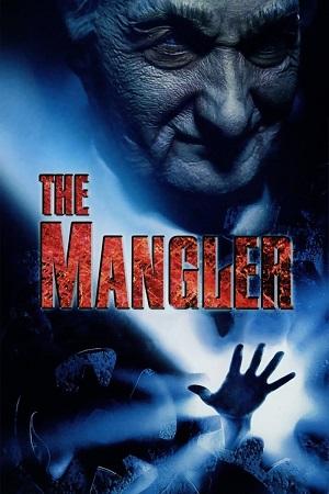 The Mangler (1995) Dual Audio [Hindi + English] Bluray 480p [350MB] | 720p [970MB] | 1080p [2.2GB]