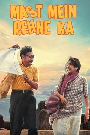 Mast Mein Rehne Ka (2023) [Hindi (ORG) + Multi Audio] Full Movie AMZN WEB-DL 480p [460MB] | 720p [1.3GB] | 1080p [2.8GB]