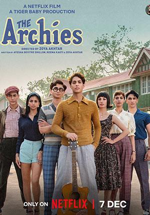 The Archies (2023) NF WEB-DL [Hindi (ORG) + Multi Audio] Full Movie 480p [400MB] | 720p [1.3GB] | 1080p [2GB]