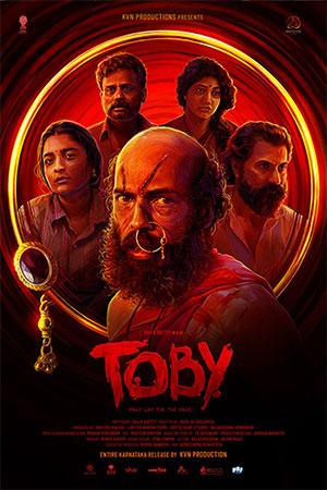 Toby (2023) WEB-DL Multi Audio [Hindi + Tamil  + Telugu + Malayalam + Kannada] Full Movie 480p [650MB] | 720p [1.9GB] | 1080p [3.3GB]