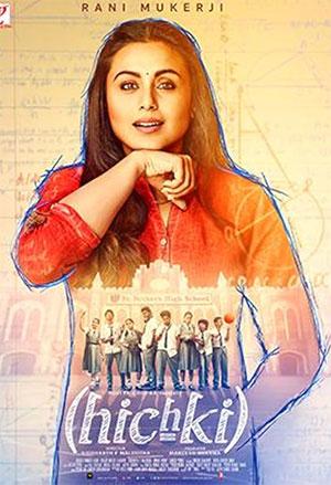 Hichki (2018) Hindi Full Movie 480p [320MB] | 720p [1GB] | 1080p [3.5GB]