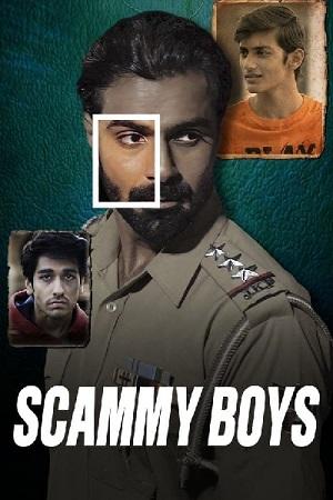 Scammy Boys – Zee5 (2024) {Hindi DD5.1} WEB-DL Full Movie 480p [350MB] | 720p [1GB] | 1080p [2GB] | 2160p 4K