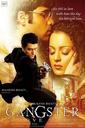 Gangster (2006) BluRay Hindi Full Movie 480p [400MB] | 720p [1.1GB] | 1080p [2.2GB]