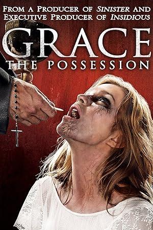 Grace: The Possession (2014) WEB-DL Dual Audio [Hindi ORG. + English] 480p [310MB] | 720p [1.1GB] | 1080p [1.8GB]