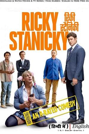 RICKY STANICKY (2024) AMZN WEB-DL Dual Audio {Hindi-English} 480p [415MB] | 720p [1.2GB] | 1080p [2.4GB] | 2160p [12GB]