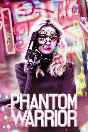 The Phantom Warrior (2024) WEB-DL {English With Subtitles} Full Movie 480p [250MB] | 720p [680MB] | 1080p [1.6GB]