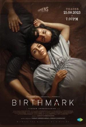 Birthmark (2024) Tamil Full Movie WEB-DL 480p [400MB] | 720p [1GB] | 1080p [1.8GB] | 2160p 4K [2.8GB]