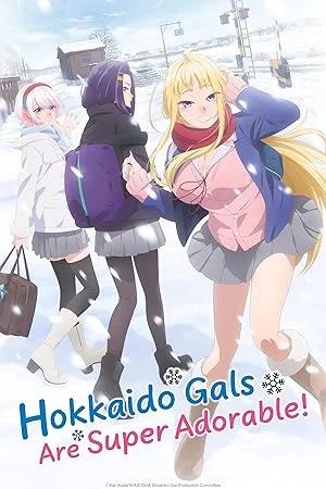 Hokkaido Gals Are Super Adorable! (2024 – Anime Series) Season 1 Complete Multi Audio {Hindi-English-Japanese} 720p | 1080p WEB-DL