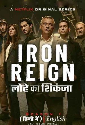 Iron Reign – Netflix Original (2024) Season 1Complete MULTi-Audio {Hindi-English-Spanish} WEB-DL 480p | 720p | 1080p WEB-Series