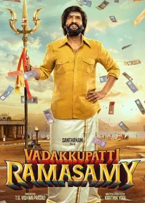 Vadakkupatti Ramasamy (2024) Tamil Full Movie WEB-DL 480p [400MB] | 720p [1.4GB] | 1080p [2.9GB]