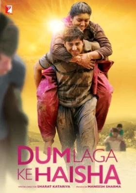 Dum Laga Ke Haisha (2015) Hindi Full Movie WEB-DL 480p [400MB] | 720p [1GB] | 1080p [1.9GB]