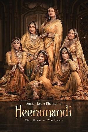 Heeramandi: The Diamond Bazaar (2024) Season 1 Complete [Hindi + Multi Audio] Netflix Original WEB Series 480p | 720p | 1080p WEB-DL