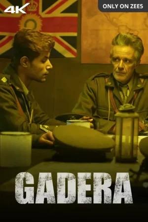 Gadera (2024) Hindi Full Movie WEB-DL 480p [340MB] | 720p [700MB] | 1080p [1.1GB] | 2160p 4K [2GB]