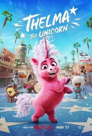 Thelma the Unicorn – Netflix Original (2024) Multi Audio [Hindi + English + Tamil + Telugu] WEB-DL 480p [600MB] | 720p [1.2GB] | 1080p [3.2GB]