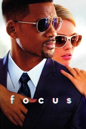 Focus (2015) BluRay Dual Audio [Hindi ORG. + English] Full Movie 480p [400MB] | 720p [1GB] | 1080p [2.2GB]