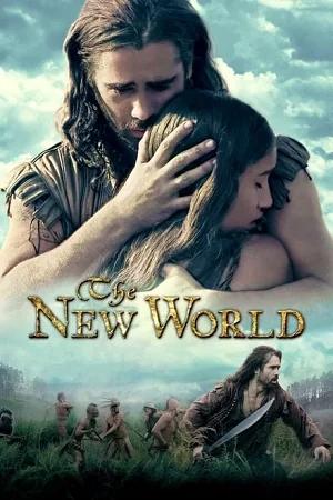 The New World (2005) BluRay Dual Audio [Hindi ORG. + English] Full Movie 480p [750MB] | 720p [1.7GB] | 1080p [2.9GB]